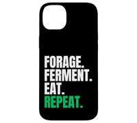 Forage Ferment Eat Repeat Funny Fermentation Chef Cook Case for iPhone 14 Plus