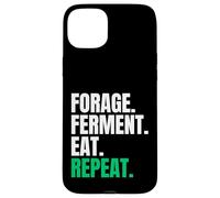 Forage Ferment Eat Repeat Funny Fermentation Chef Cook Case for iPhone 15 Plus