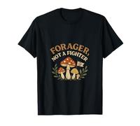 Forager Not a Fighter Cottagecore Mushroom Design T-Shirt