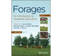 Forages, Volume 1 : An Introduction to Grassland Agriculture