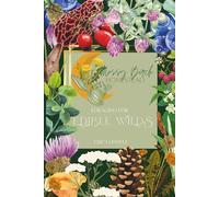 Foraging for Wild Edibles: A small guide for Manitoba beginner foragers