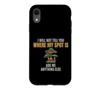 Foraging I Will Not Tell You Where My Spot Is Mushroom Case for iPhone XR