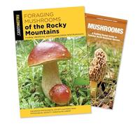 Foraging Mushrooms of the Rocky Mountains Guidebook and Folding Pocket Guide Bundle: Finding, Identifying, and Preparing Edible Wild Mushrooms