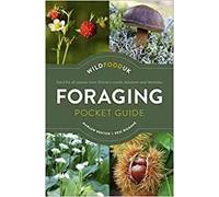 Foraging Pocket Guide Food for all seasons from Britains woods meadows and riversides