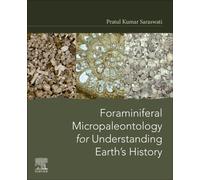 Foraminiferal Micropaleontology for Understanding Earth’s History