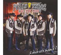 Forasteros De San Luis - A Donde Esta Mama