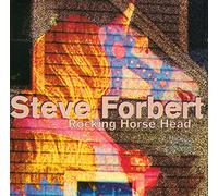 Forbert Steve - Rocking Horse Head