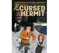 Forbes, Alexander - Hobtown Mystery Stories Vol. 2: The Cursed Hermit (HOBTOWN MYSTERY STORIES TP)