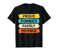 Forbes Surname Proud Family Member Forbes T-Shirt