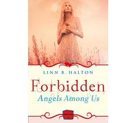 Forbidden: (A Novella): Book 2 (Angels Among Us)