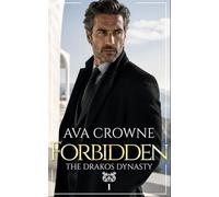 Forbidden: A Silver Fox Age-Gap Gr illionaire Romance (The Drakos Dynasty)