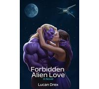 Forbidden Alien Love: Romance Across the Stars