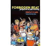 Forbidden Beat: Perspectives on Punk Drumming