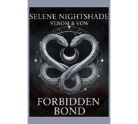 Forbidden Bonds: 2 (Venom & Vow)