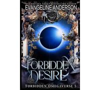 Forbidden Desire (Forbidden Omegaverse)