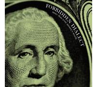 Forbidden Dialect - More Than Your Money's Worth