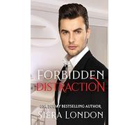 Forbidden Distraction: A Bachelor of Shell Cove/ Fiery Fairytales Crossover Novella: 1 (Forbidden Series)