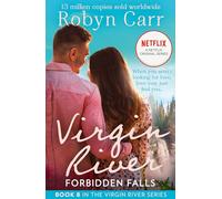 Forbidden Falls: The unmissable bestselling romance and the story behind the hit Netflix show. Season 6 is out December 2024!: Book 8 (A Virgin River Novel)