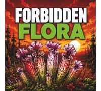 Forbidden Flora: A Shaded Ink Line Art Book for Teens and Adults Featuring Carnivorous Plants, Creepy Thorned Vines, Fanged Pitcher Plants, and Dark Fantasy Botanical Landscapes
