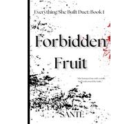 Forbidden Fruit (Everything She Built Duet)