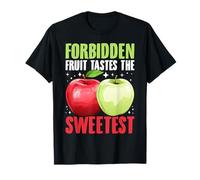 Forbidden Fruit Tastes the Sweetest Apple T-Shirt