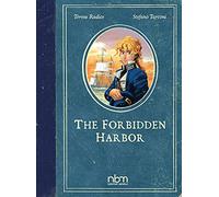 Forbidden Harbor: Graphic Novel in Four Acts