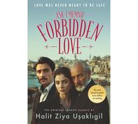 Forbidden Love - Aşk-ı Memnu: The Original Turkish Classic: 2 (Paragraf Books)