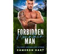 Forbidden Mountain Man: A Brother's Best Friend Romance
