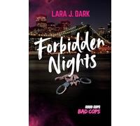 Forbidden Nights: Good Cops, Bad Cops
