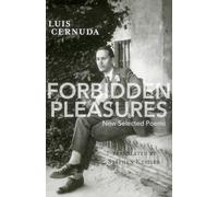 Forbidden Pleasures: New Selected Poems [1924-1949]