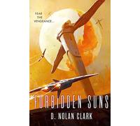 Forbidden Suns: Book Three of the Silence (Silence 3)