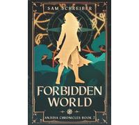 Forbidden World: 2 (The Anjidia Chronicles)
