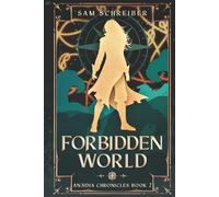 Forbidden World: 2 (The Anjidia Chronicles)