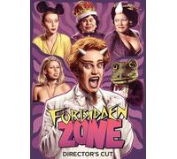 Forbidden Zone: The Director's Cut