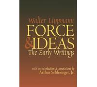 Force and Ideas: The Early Writings