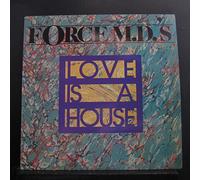 Force MD's - Love Is A House