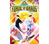 Force of Chaos (Mighty Morphin Power Rangers Book 1): A Novel (A Mighty Morphin Power Rangers Novel)