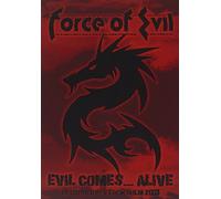 Force Of Evil: Evil Comes... Alive – DVD