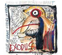 Force Of Habit by Exodus (2008-03-11)