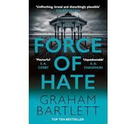 Force of Hate : From the top ten bestselling author