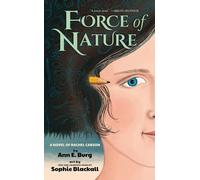 Force of Nature: A Novel of Rachel Carson