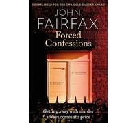 Forced Confessions: SHORTLISTED FOR THE CWA GOLD DAGGER AWARD (Benson and De Vere)