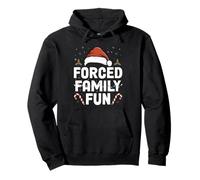 Forced Family Fun Christmas Sarcastic Holiday Men Women Kids Pullover Hoodie