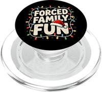 Forced Family Fun Funny Christmas Holiday Humor Men Women PopSockets PopGrip for MagSafe