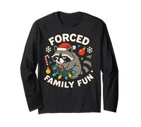 Forced Family Fun - Funny Sarcastic Raccoon Xmas Christmas Long Sleeve T-Shirt