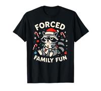 Forced Family Fun - Funny Sarcastic Raccoon Xmas Christmas T-Shirt