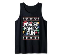 Forced Family Fun Funny Ugly Christmas Sweater Sarcastic Tank Top