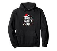 Forced Family Fun - Sarcastic Holiday Mood Christmas Pullover Hoodie