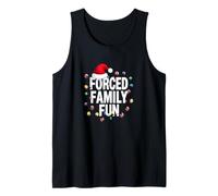 Forced Family Fun - Sarcastic Holiday Mood Christmas Tank Top