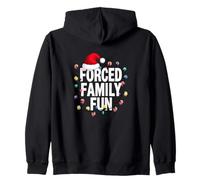 Forced Family Fun - Sarcastic Holiday Mood Christmas Zip Hoodie